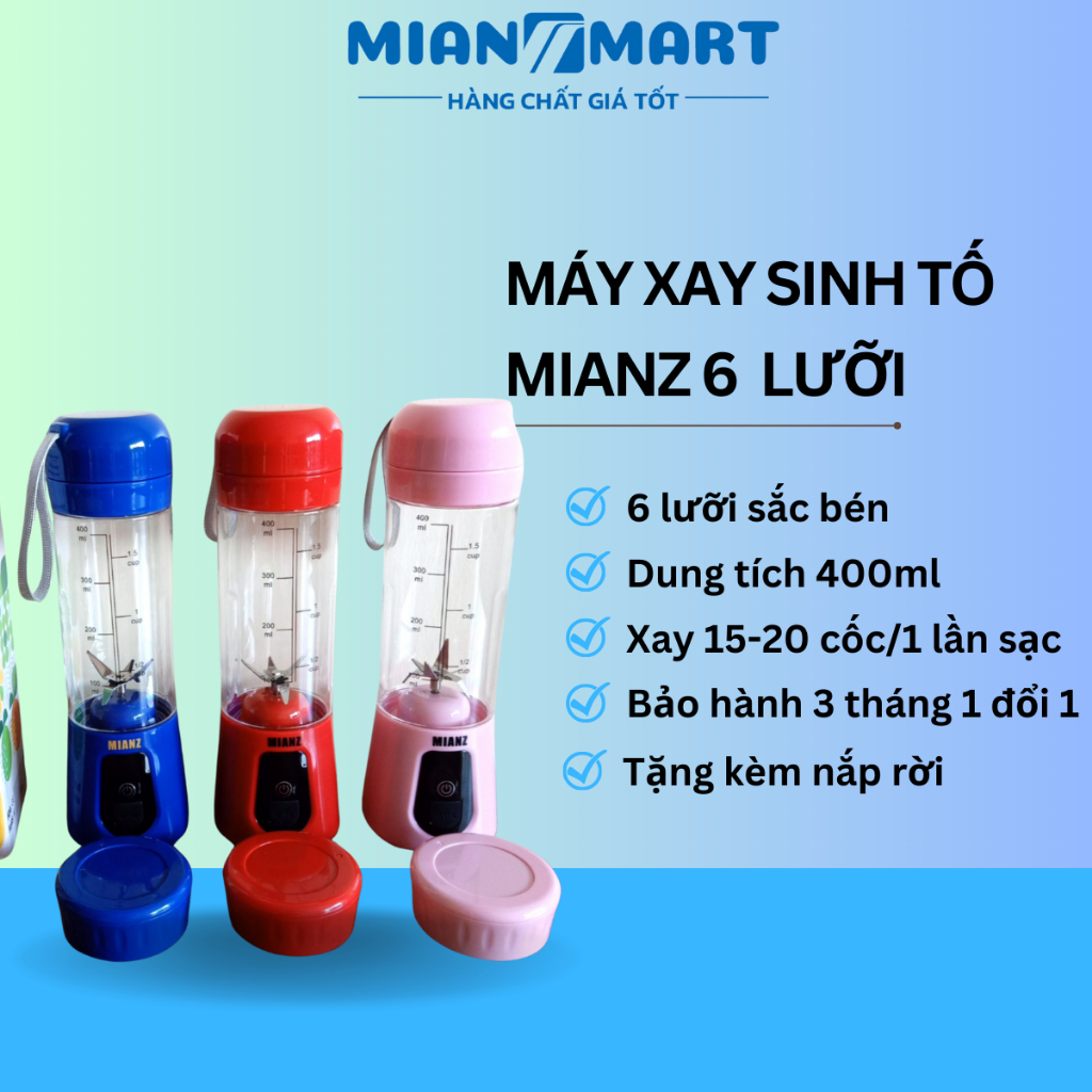 Máy xay sinh tố cầm tay, máy xay mini MIANZ 6 lưỡi sạc pin tiện dụng 420ml, công suất 110w BH 3 THÁNG