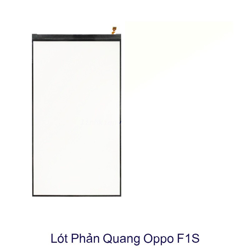 PHẢN QUANG OPPO F1S A59 TẤM NỀN MÀN HÌNH A59