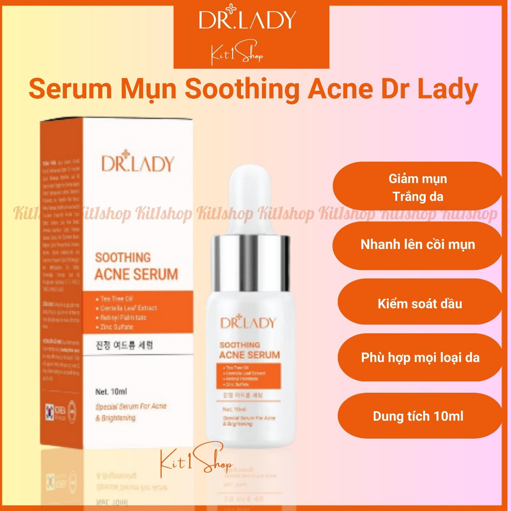 Serum mụn Kit1shop Serum Soothing Acne Dr Lady giảm mụn, dưỡng trắng, kiểm soát bã nhờn 10ml
