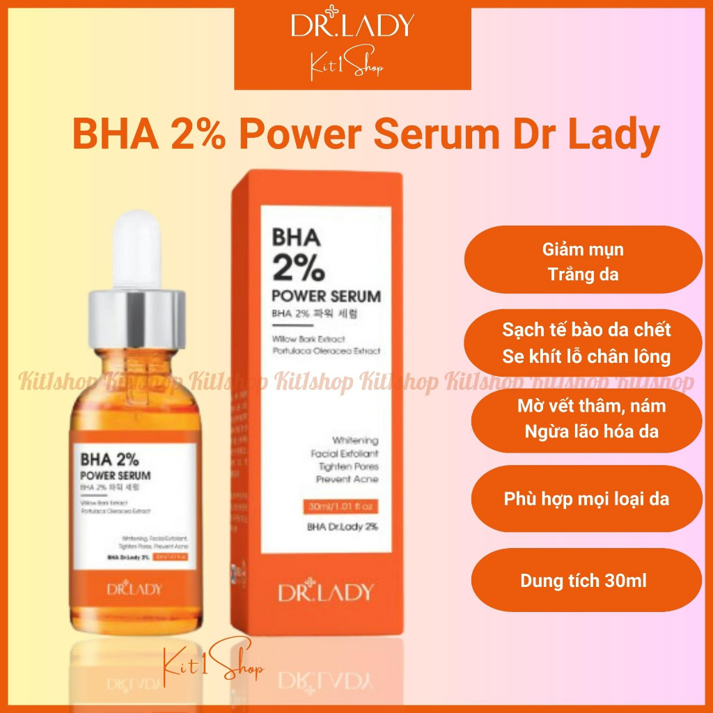 BHA 2% Power Serum Dr Lady dưỡng trắng da sạch tế bào chết se khít lỗ chân lông mờ thâm nám, giảm mụn, ngừa lão hóa 30ml