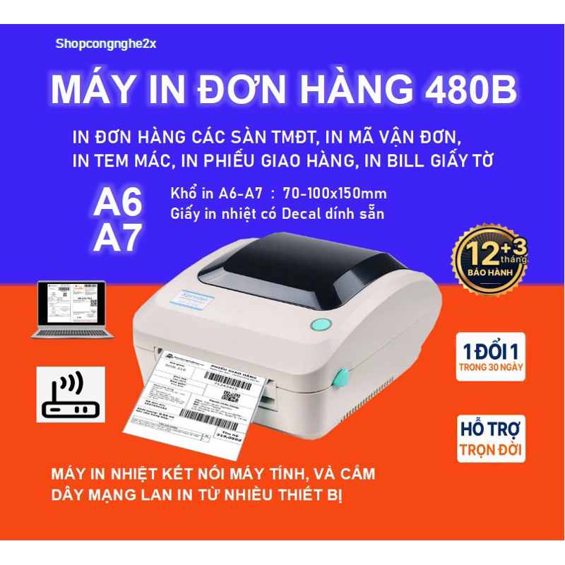 Máy in nhiệt 480B A6 -A7 , In đơn hàng, Mã vận đơn, Phiếu gửi hàng BH 12 tháng