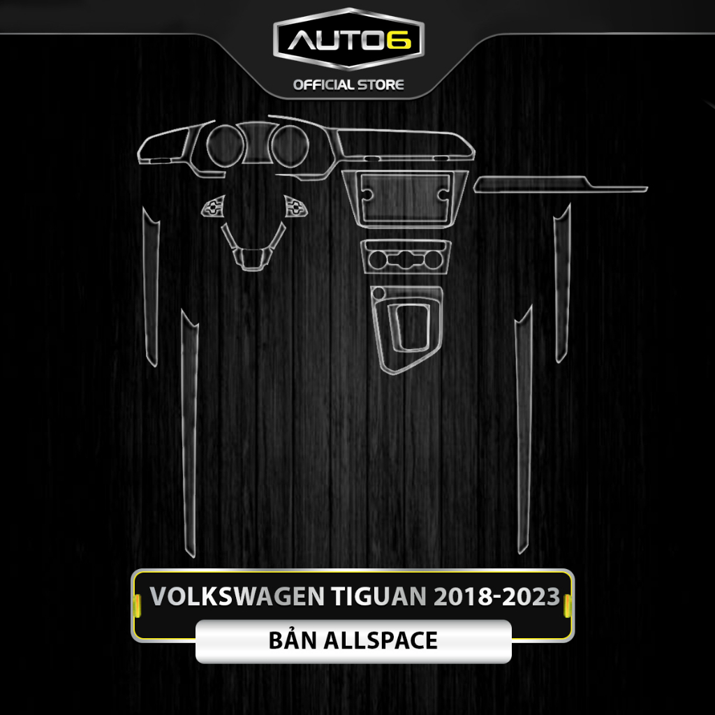 VOLKSWAGEN TIGUAN 2017-2023 - Phim PPF dán bảo vệ nội thất ô tô - AUTO6 &lt;Chống xước và che mờ các vết xước cũ&gt;