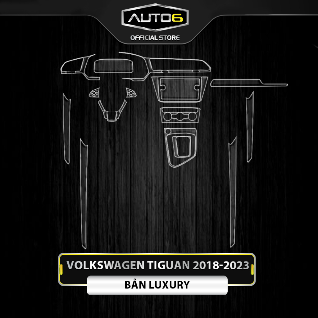 VOLKSWAGEN TIGUAN 2017-2023 - Phim PPF dán bảo vệ nội thất ô tô - AUTO6 &lt;Chống xước và che mờ các vết xước cũ&gt;