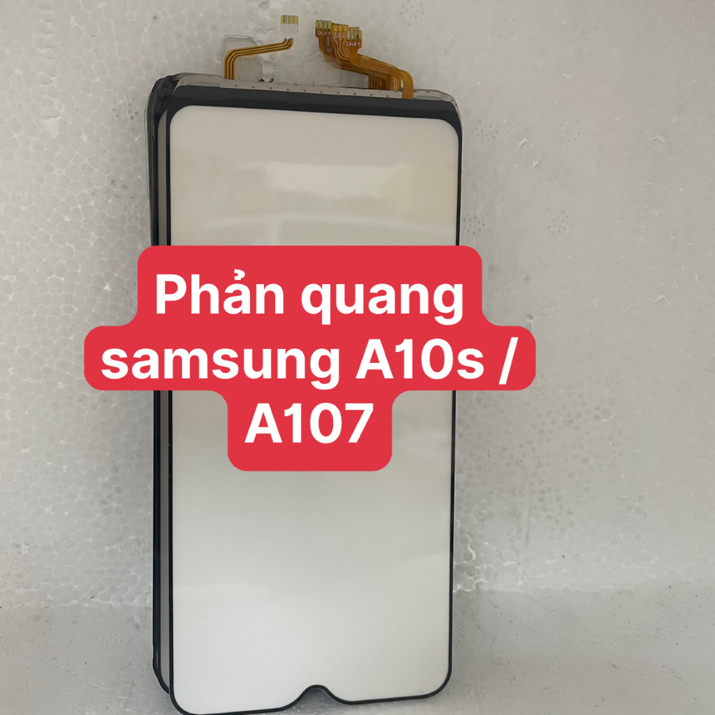 Phản Quang Samsung A10S / A107
