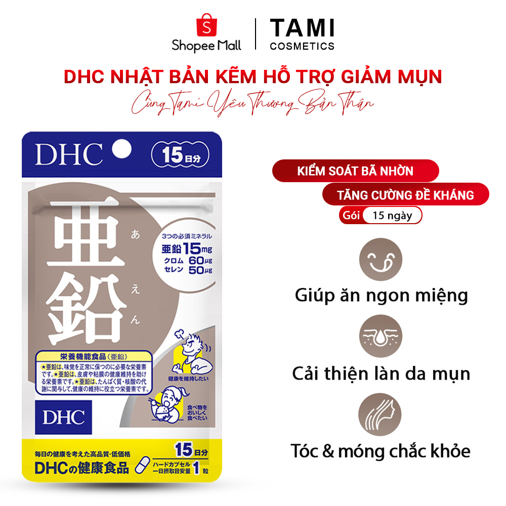 Viên uống kẽm DHC Nhật Bản hỗ trợ giảm mụn tăng cường đề kháng thực phẩm chức năng gói 15 ngày, 30 ngày Zinc TM-DHC-ZIN