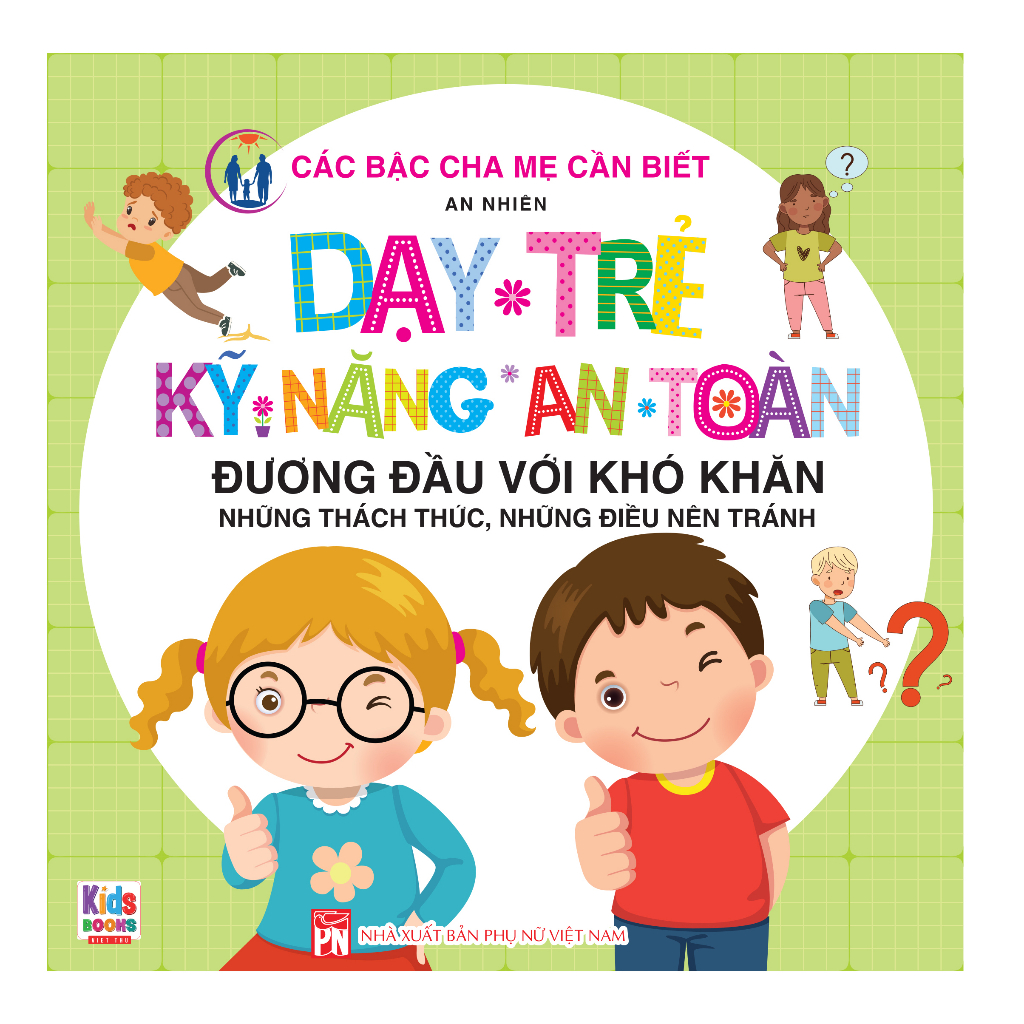 Sách kiến thức về an toàn cho trẻ - Bộ 5 Quyển Dạy Trẻ Kỹ Năng An Toàn