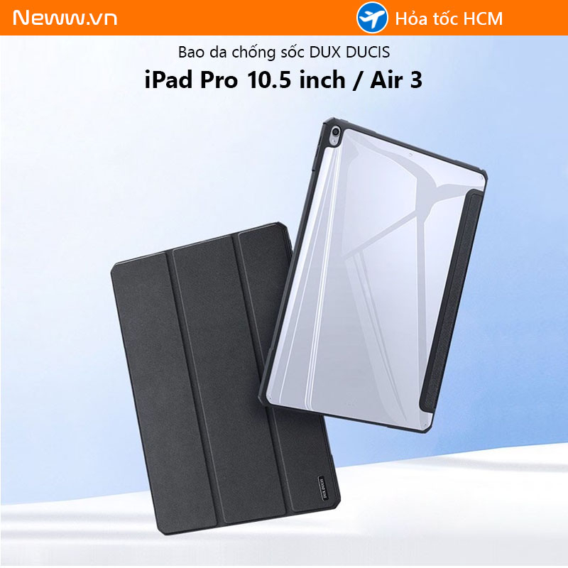 Ốp lưng Dux Ducis iPad Pro 10.5 inch / Air 3 Chống sốc, Kiểu bao da, Mặt lưng trong