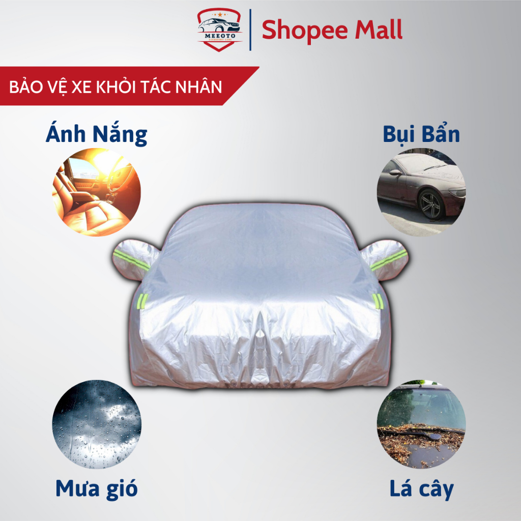 Bạt Phủ Ô Tô Vải Dù OXFORD Meeoto 3 Lớp Chống Nắng Chống Mưa Chống Xước Bảo Vệ An Toàn Cho Xe Hơi Bảo Hành 1 Năm