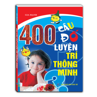 Sách - 400 câu đố luyện trí thông minh - tăng giá