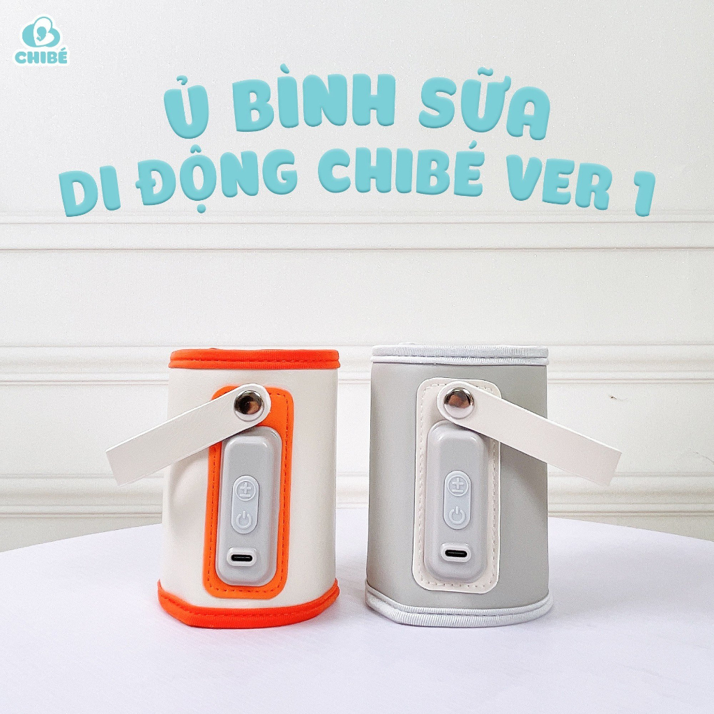 Máy Ủ/Hâm sữa cầm tay CHIBÉ VER1, Ủ sữa di động làm ấm sữa cho bé mọi lúc mọi nơi