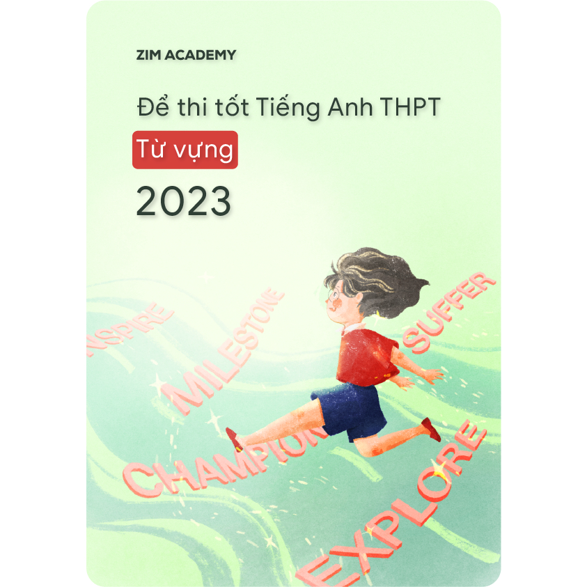 Sách Để thi tốt Tiếng Anh THPT 2023 - Từ vựng theo 16 chủ đề chủ điểm trong bài thi THPT Quốc gia