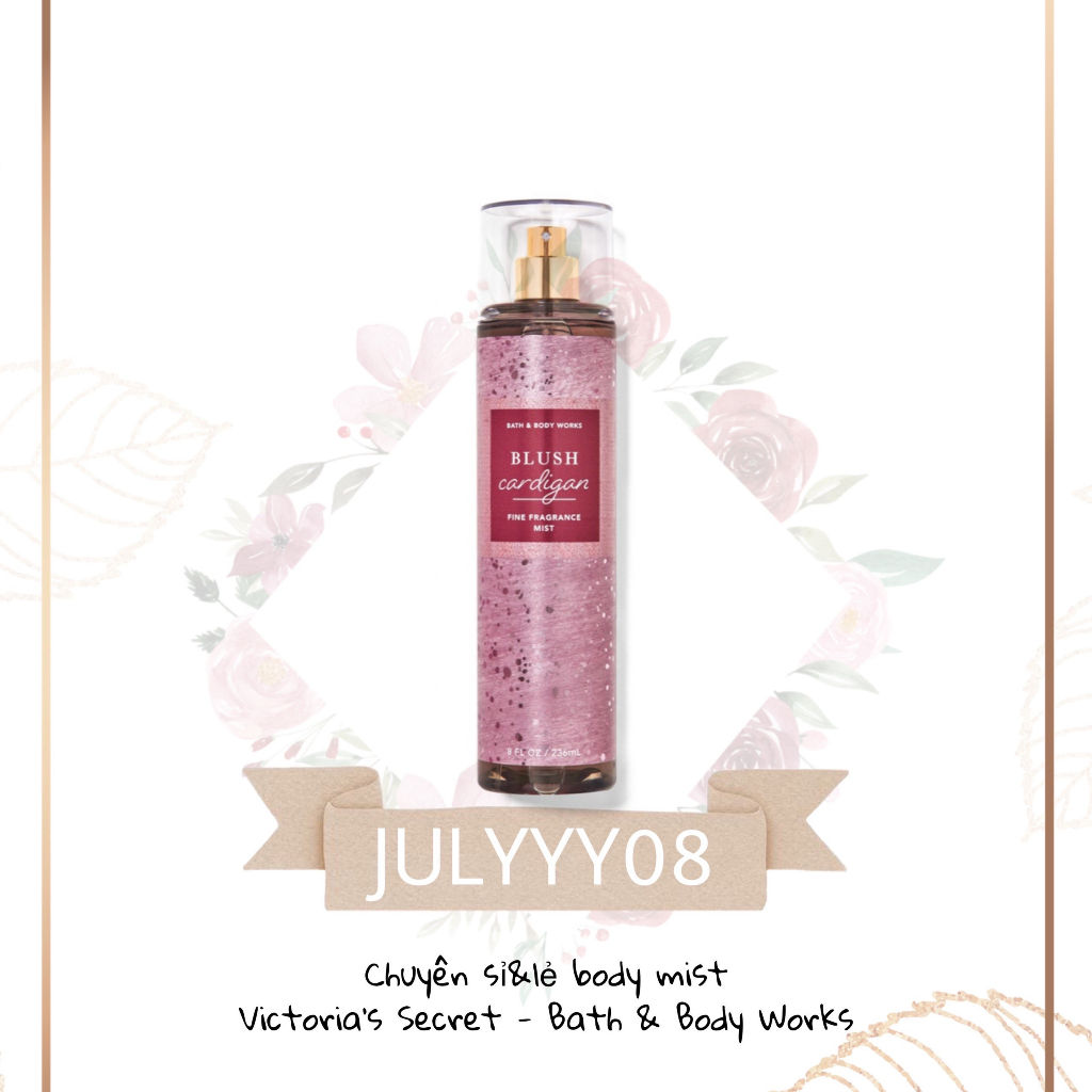 Xịt Thơm Toàn Thân Blush Cardigan 30ml/50ml/100ml/Fullsize236ml +jɥȽÿ08+