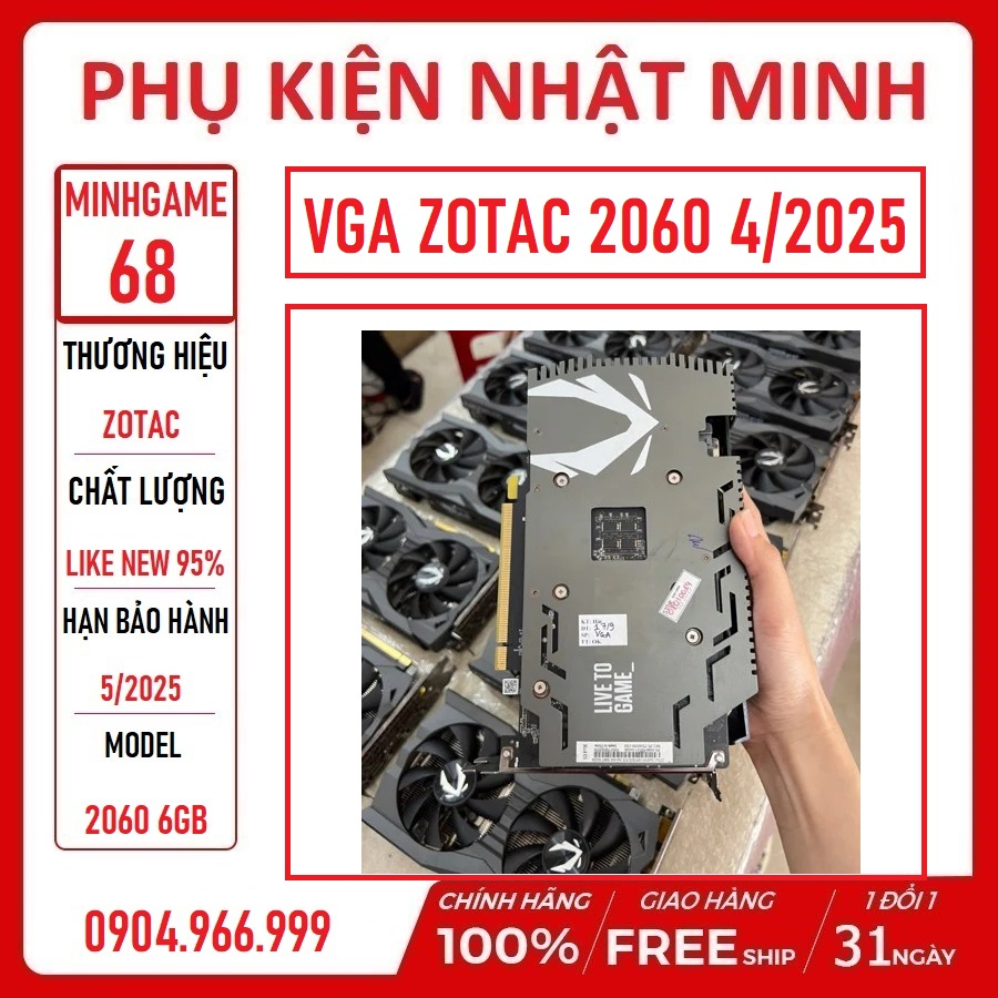 (PHỤ KIỆN NHẬT MINH) VGA Zotac 2060 6gb like new date 4/2025 hàng siêu lướt như mới lỗi 1 đổi 1 trong 1 tháng | BigBuy360 - bigbuy360.vn