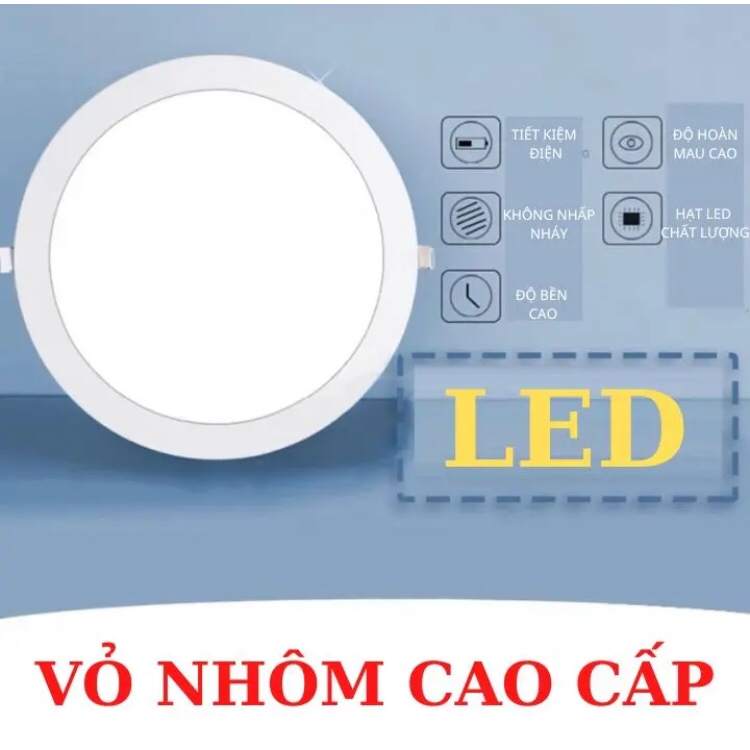 Âm trần siêu mỏng - Đèn Led - 9w-12w - Ánh sáng trắng - BH 1 năm đổi mới