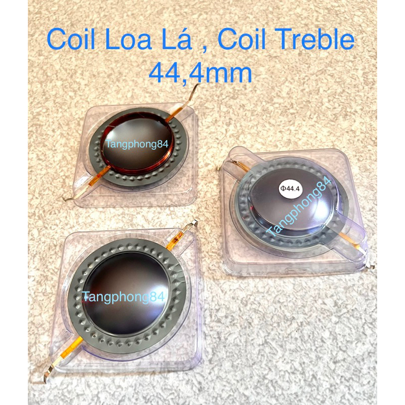 Coil Loa Lá - Coil Loa Treble  44,4mm , giá bán 1 cái 55k