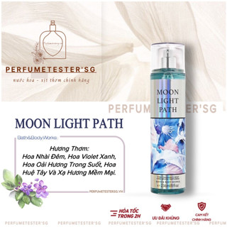 [ᴀᴜᴛʜᴇɴᴛɪᴄ] Xịt thơm cơ thể Body mist Bath & Body Works - Moonlight Path -𝒑𝒆𝒓𝒇𝒖𝒎𝒆𝒕𝒆𝒔𝒕𝒆𝒓