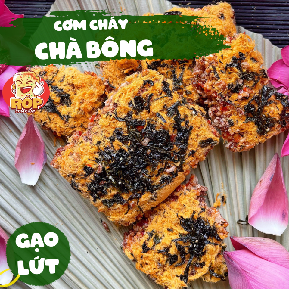CƠM CHÁY GẠO LỨT RONG BIỂN CHÀ BÔNG - RỐP