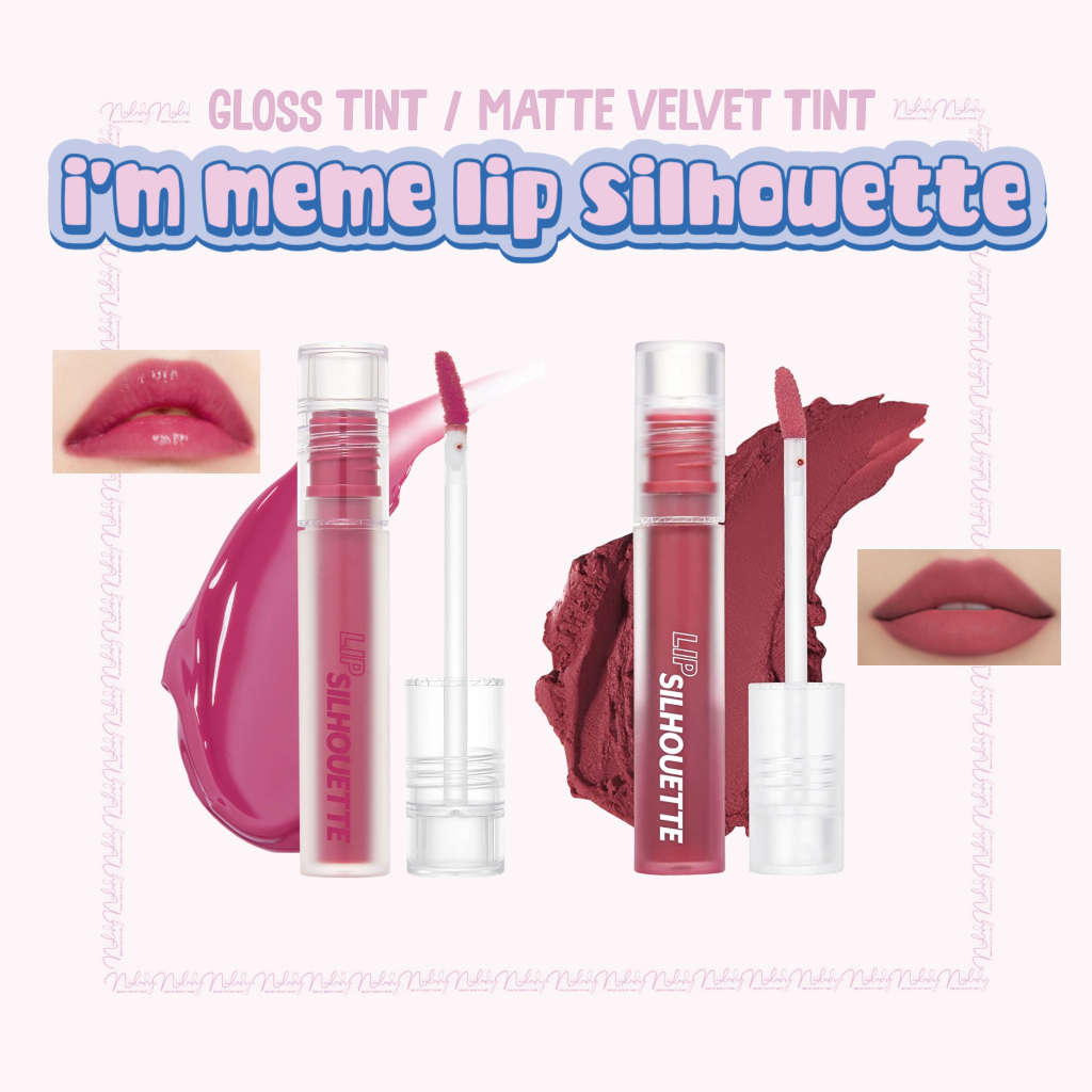 Son I'm Meme Lip Silhouette Gloss Tint I'm Meme Lip Silhouette Matte Velvet Tint