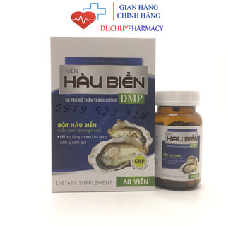 Hàu Biển DMP- Giúp bổ thận tráng dương, tăng cường sinh lý nam giới ,cải thiện xuất tinh sớm yếu sinh lý