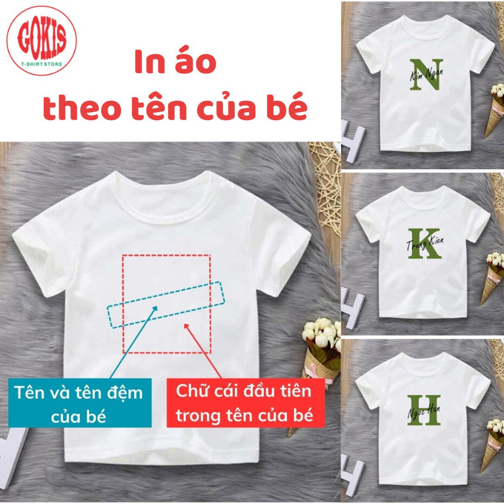 In áo theo tên của bé đầy đủ size từ 10kg - Áo in theo yêu cầu cho bé trai bé gái Gokis shop