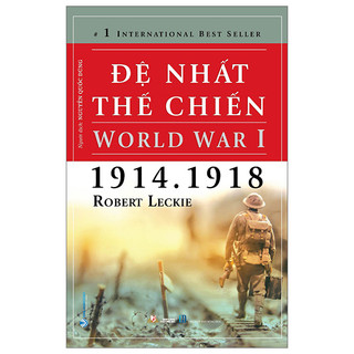 Sách - Đệ Nhất Thế Chiến (Tái Bản 2023) - Robert Leckie