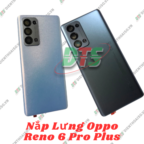 Nắp lưng Oppo Reno 6 Pro 5G nắp zin