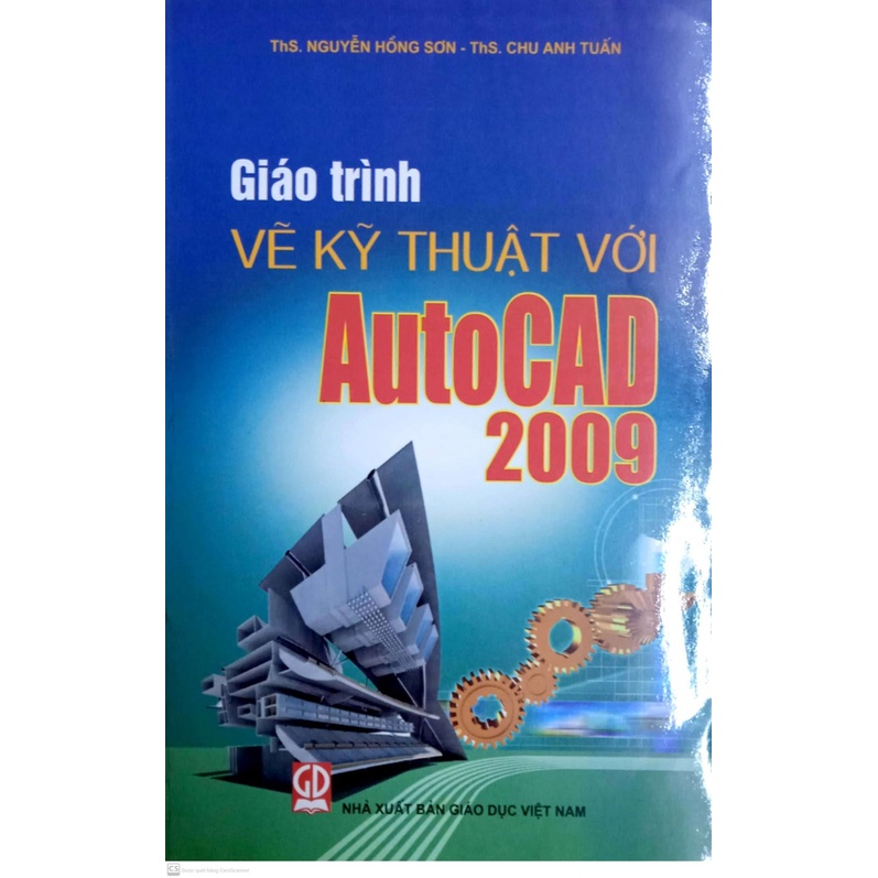 Sách - Giáo Trình Vẽ Kỹ Thuật Với Autocad 2009