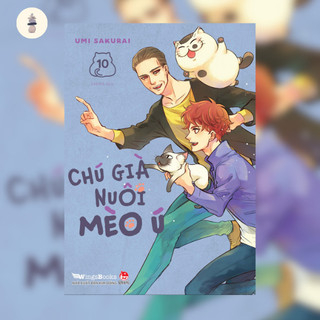 Chú già nuôi mèo ú - tập 10 - tặng kèm postcard