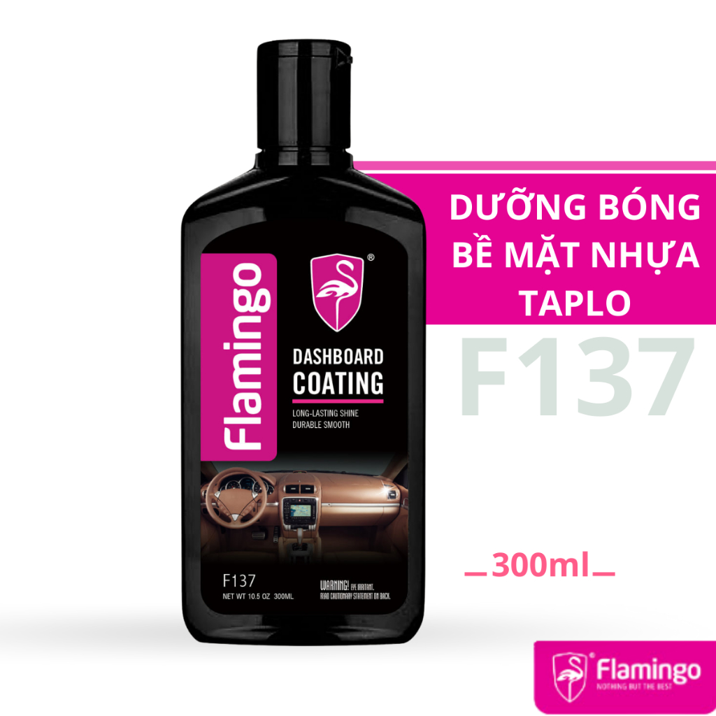 Phục Hồi Dưỡng Bóng Bề Mặt Nhựa Taplo Xe Hơi Flamingo F137 300ml - Hãng Phân Phối Chính Thức