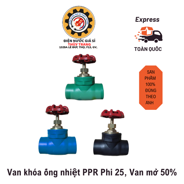 Van khóa ống nhiệt PPR Phi 25, Van mở 50%