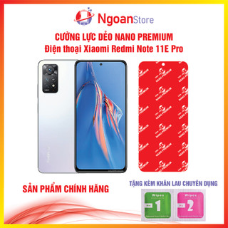 Cường lực dẻo Nano Premium cho điện thoại Xiaomi Redmi Note 11E Pro - Ngoan Store