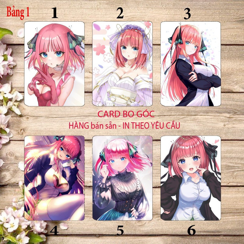 Card Nakano Nino nhà có 5 nàng dâu 6 ảnh bo góc khác nhau/ Thẻ card Nakano Nino Gotobun no Hanayome