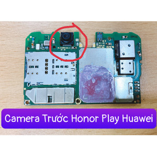 Camera Trước Honor Play Huawei Bóc Máy