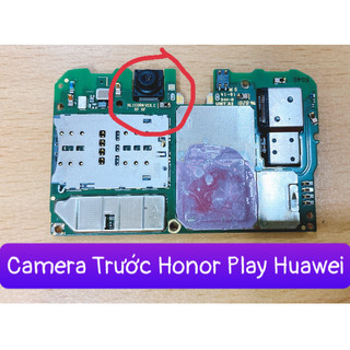 Camera Trước Honor Play Huawei Bóc Máy