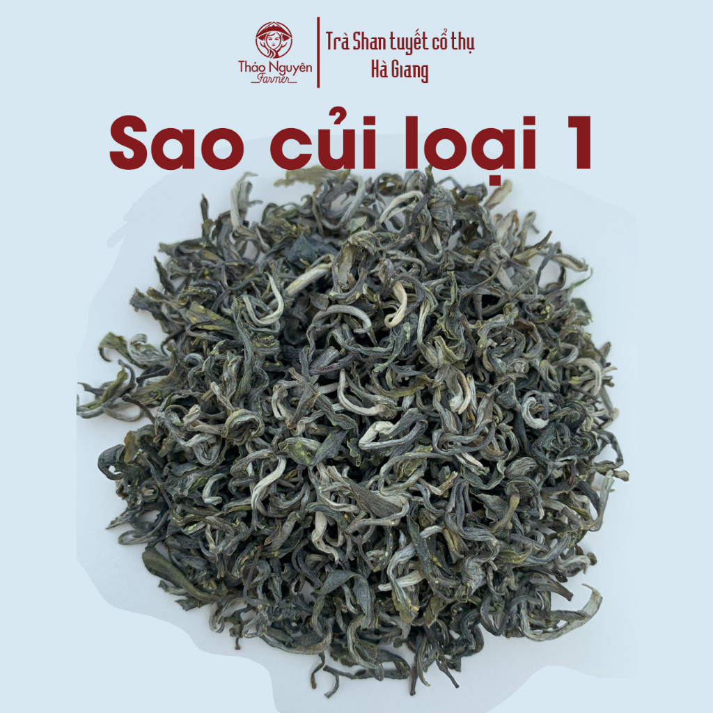 Chè sao củi loại 1 (1 tôm 1 lá) Shan Tuyết cổ thụ Hà Giang Thảo Nguyên Farmer