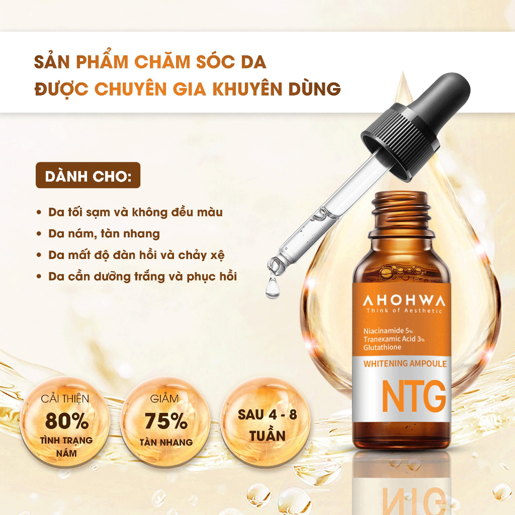 Ampoule NTG Serum Dưỡng Trắng Da , Mờ Thâm , Chống Lõa Hóa Ahohaw 30ml