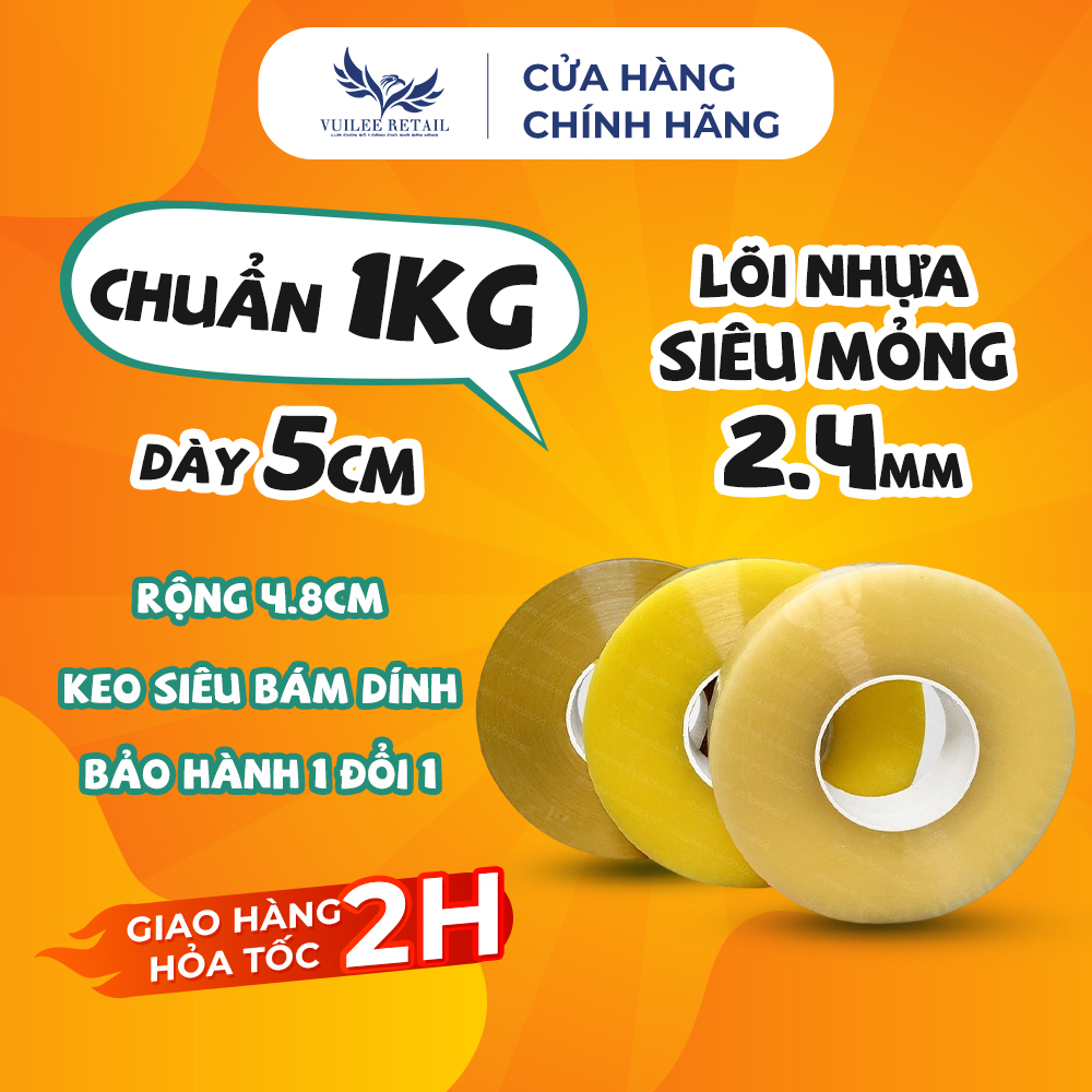 Băng Dính 1Kg Lõi Nhựa Mỏng VUILEE RETAIL. Băng Keo Lõi Nhựa Siêu Mỏng Cuộn 1Kg