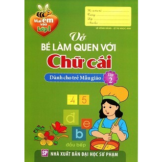 VỞ BÉ LÀM QUEN VỚI CHỮ CÁI DÀNH CHO TRẺ MẪU GIÁO