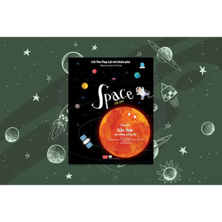 Sách tương tác - Lật mở khám phá - Space - Vũ trụ