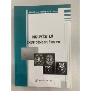 Sách - Nguyên lý chụp cộng hưởng từ