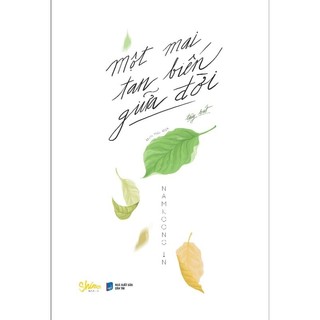 Một mai tan biến giữa đời