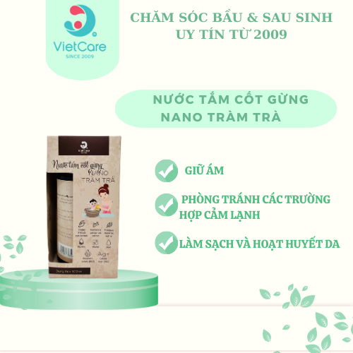 Nước tắm cốt gừng nano tràm trà VIETCARE / phòng cảm lạnh/ kháng khuẩn / giữ ấm /