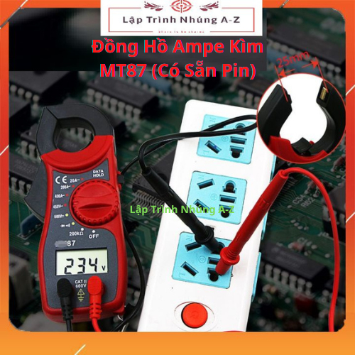 [Lập Trình Nhúng A-Z] Đồng Hồ Ampe Kìm MT87 (Có Sẵn Pin)