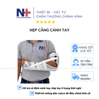 Nẹp cánh tay cố định, nẹp cổ tay phục hồi chức năng, nẹp cố định cánh tay, nẹp tay cố định, Cẳng Cánh Tay