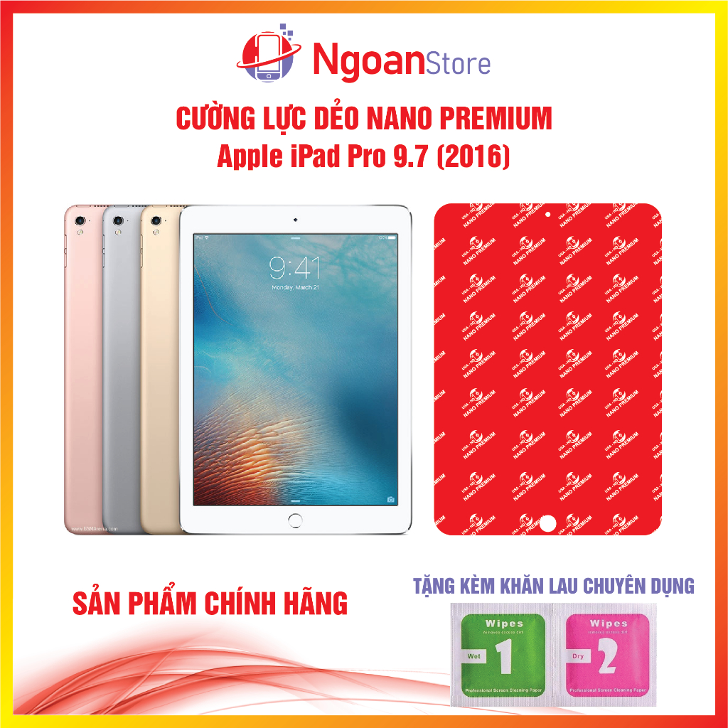 Cường lực dẻo Nano cho iPad Pro 9.7 2016 - Ngoan Store