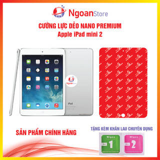 Cường lực dẻo Nano cho iPad Mini 2 - Ngoan Store