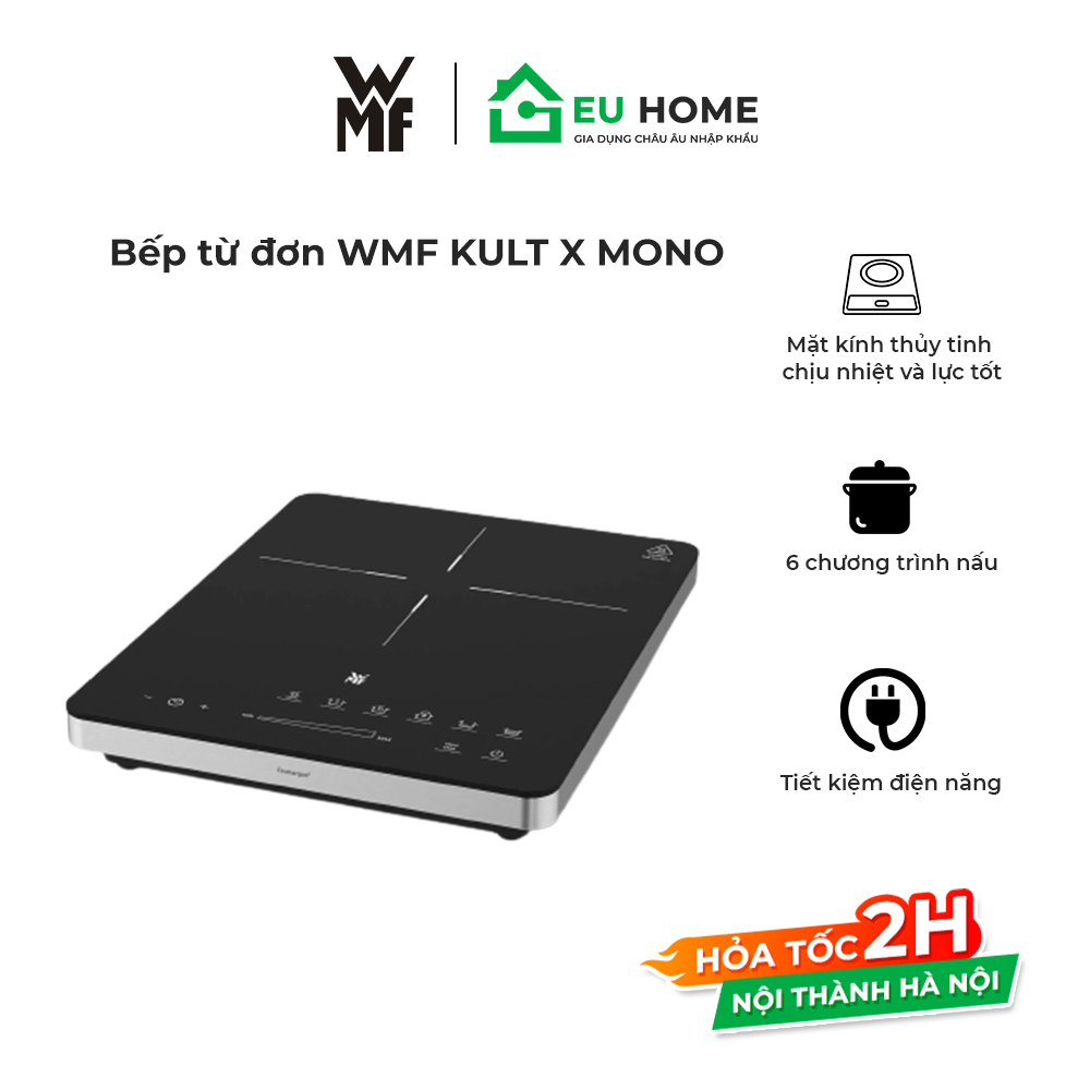Bếp Điện Từ Đơn WMF Kult X Mono Công Suất 2100W Mặt Kính Chịu Lực, Tiết Kiệm Điện Năng