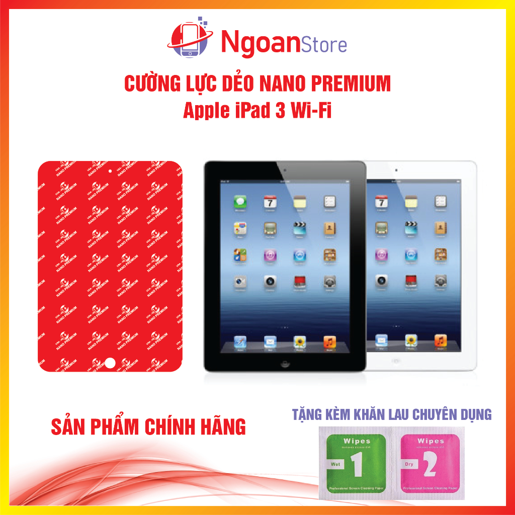 Cường lực dẻo Nano cho iPad 3 Wifi - Ngoan Store
