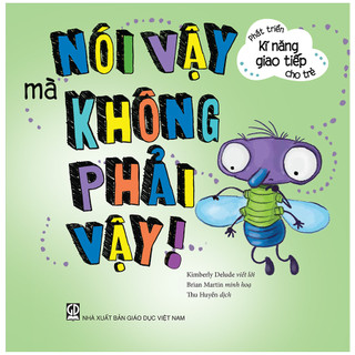 Sách - nói vậy mà không phải vậy