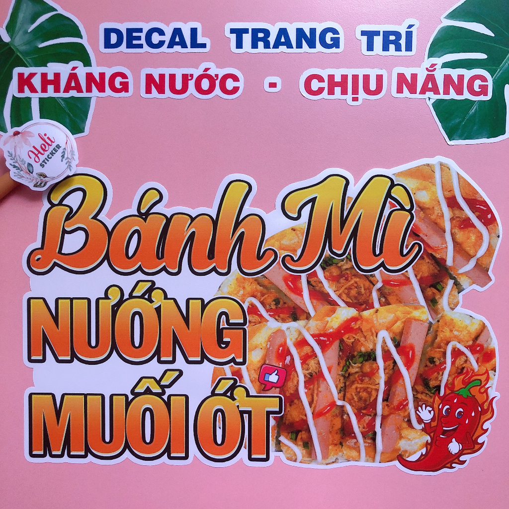 Decal Trang Trí Quán BÁNH MÌ NƯỚNG MUỐI ỚT ✨ Hình Dán Decor Tiệm Bánh mì - Sticker Kháng Nước, Chịu Nắng, Cắt Sẵn.
